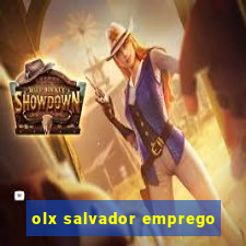 olx salvador emprego